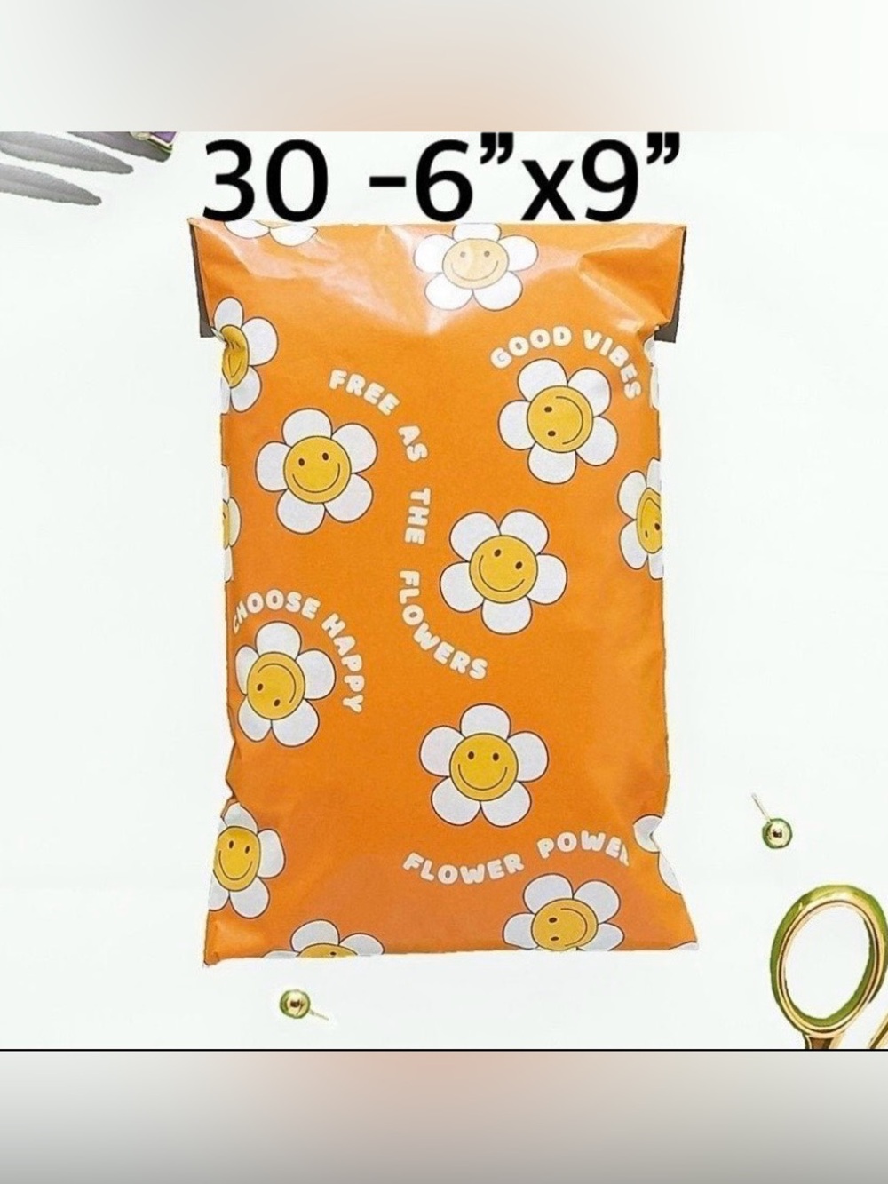 4/$20 -30 Choose Happy Poly Mailers 6”x9”